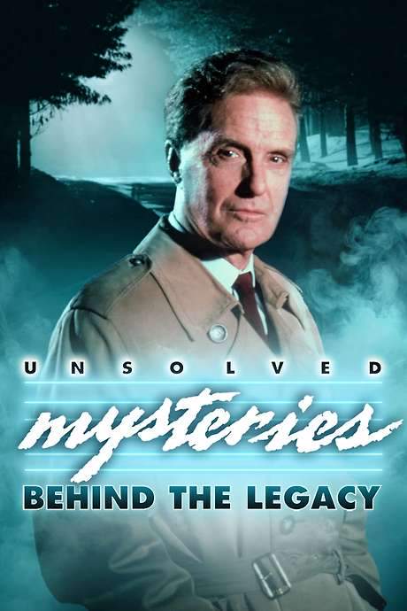 Unsolved Mysteries: Behind the Legacy
